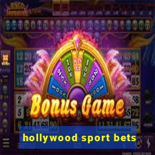 hollywood sport bets