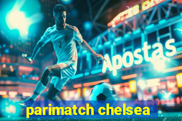 parimatch chelsea