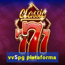 vv5pg plataforma