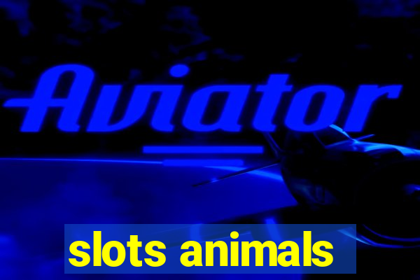 slots animals