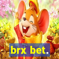 brx bet.