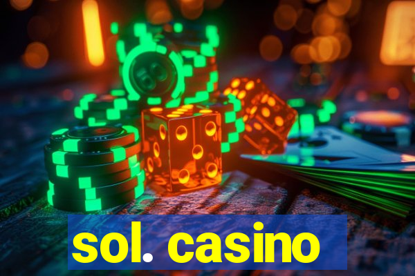 sol. casino