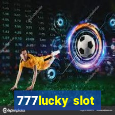 777lucky slot