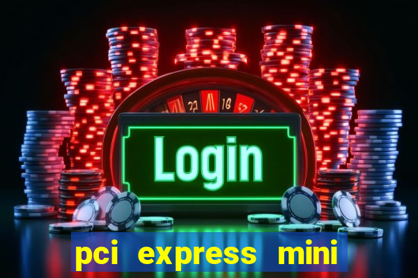 pci express mini card slot