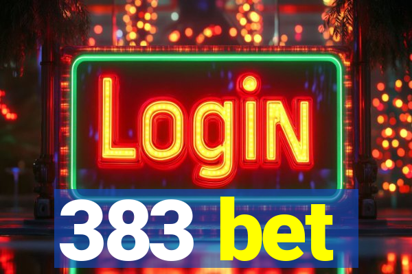 383 bet