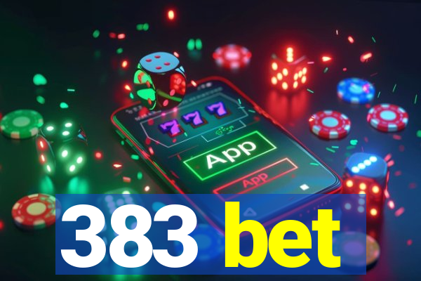 383 bet