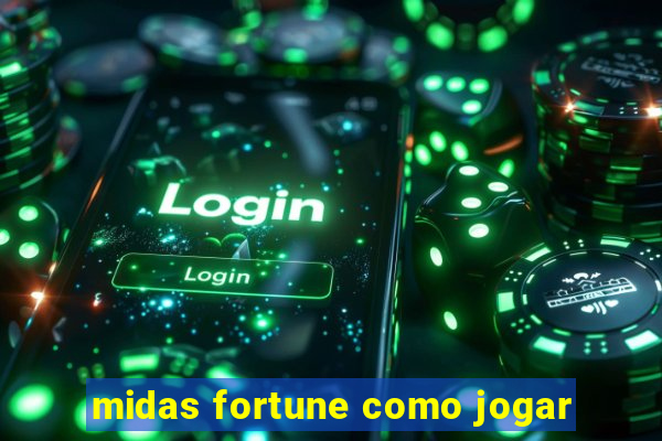 midas fortune como jogar