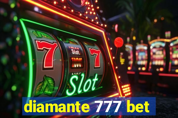 diamante 777 bet