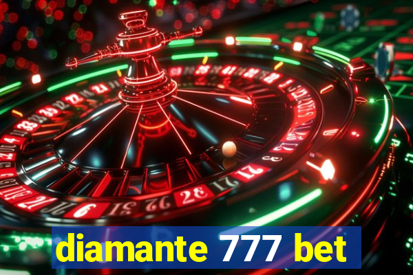 diamante 777 bet