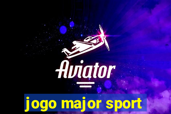 jogo major sport