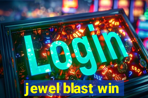 jewel blast win