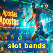 slot bands