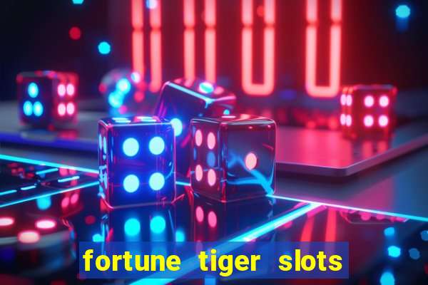 fortune tiger slots paga de verdade