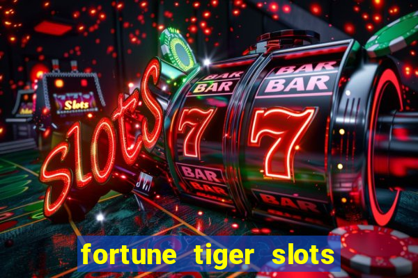 fortune tiger slots paga de verdade