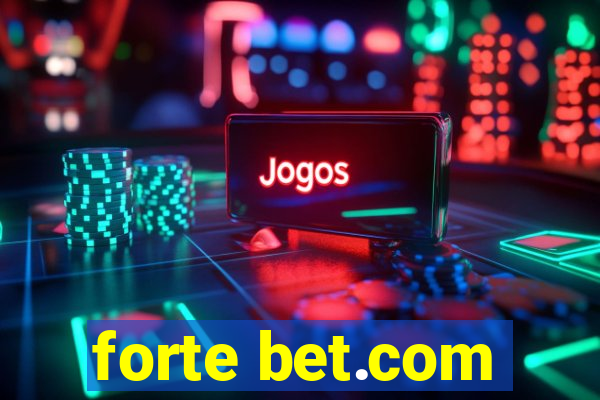 forte bet.com