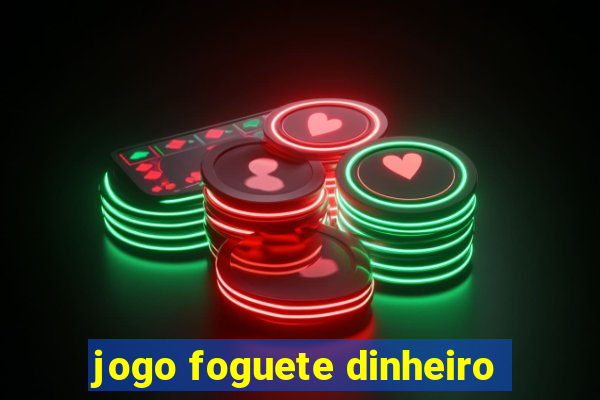 jogo foguete dinheiro