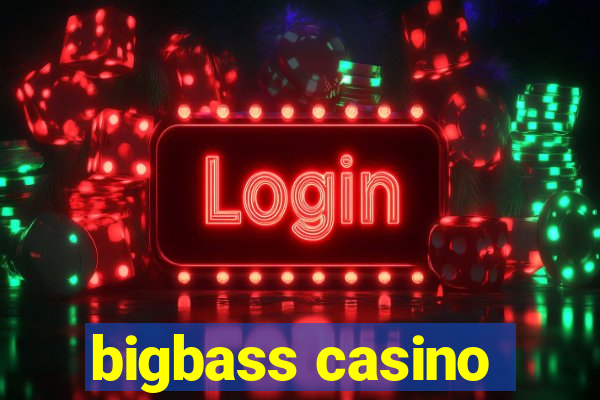 bigbass casino