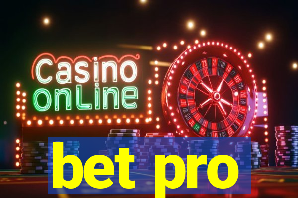 bet pro