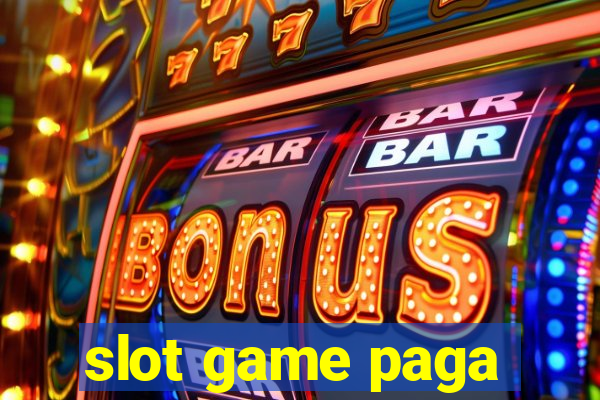 slot game paga