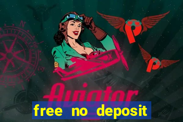 free no deposit online casinos