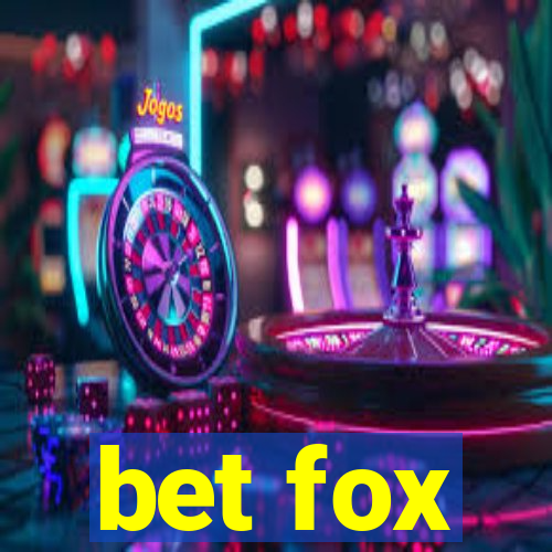 bet fox