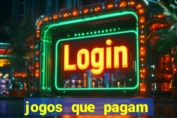 jogos que pagam sem fazer depósito