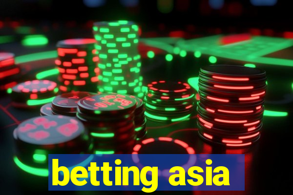 betting asia