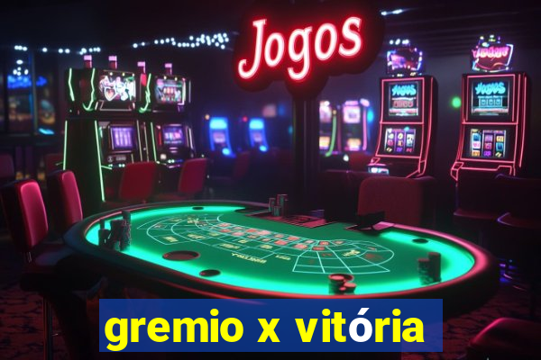 gremio x vitória