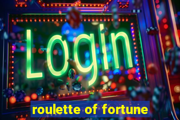 roulette of fortune