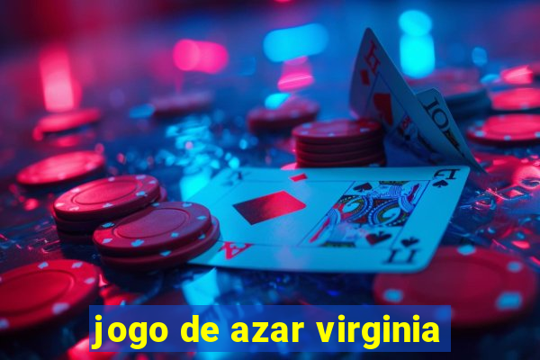 jogo de azar virginia