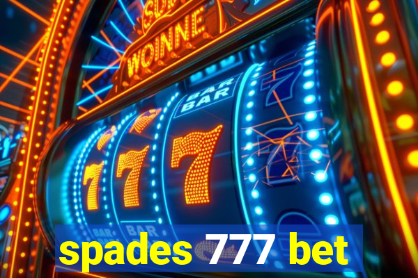 spades 777 bet