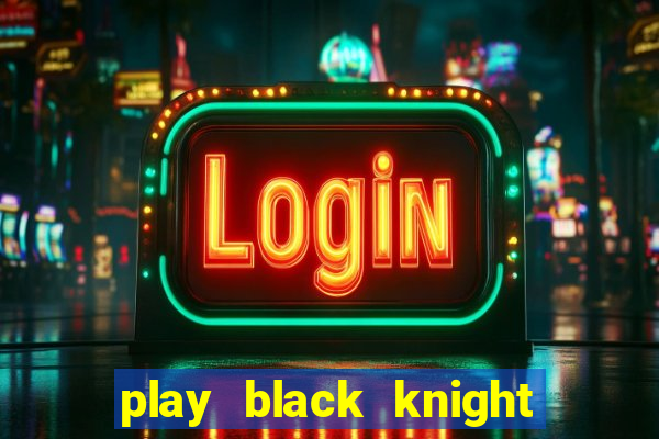 play black knight slot machine online