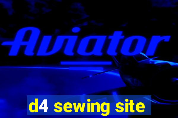 d4 sewing site