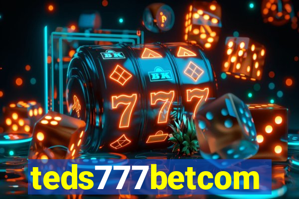 teds777betcom