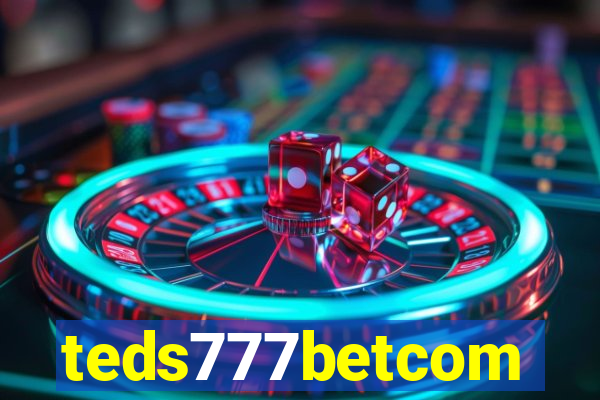 teds777betcom