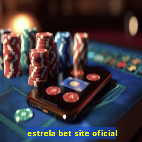 estrela bet site oficial