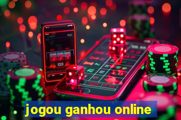 jogou ganhou online