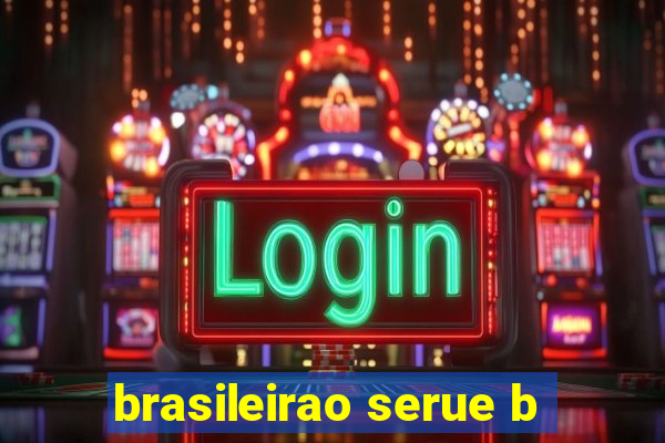 brasileirao serue b