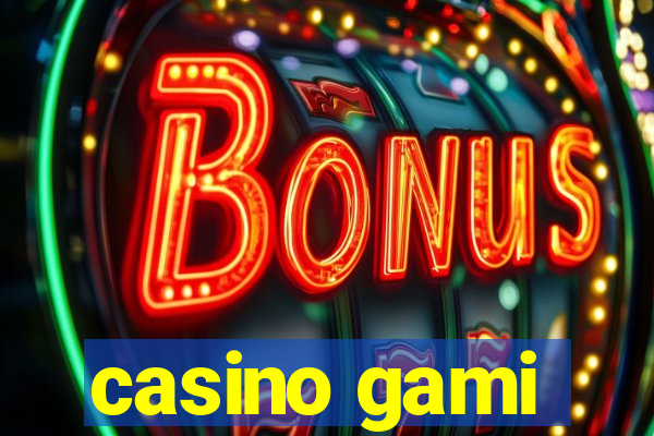 casino gami