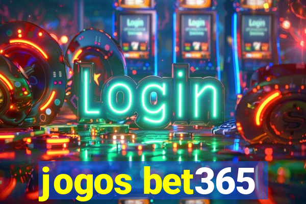 jogos bet365