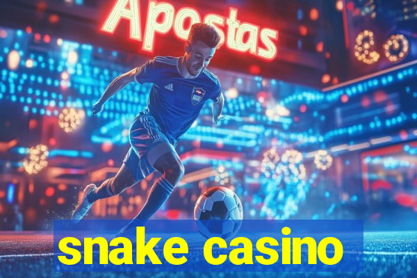 snake casino