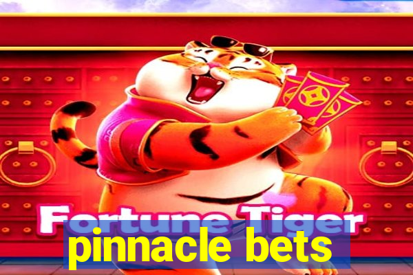 pinnacle bets