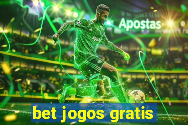 bet jogos gratis