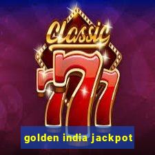 golden india jackpot