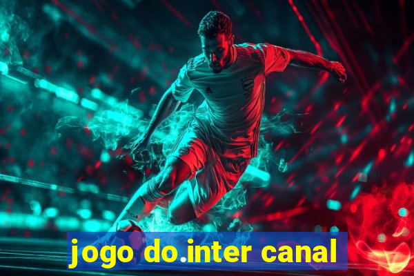 jogo do.inter canal