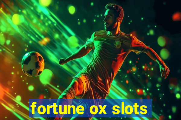 fortune ox slots