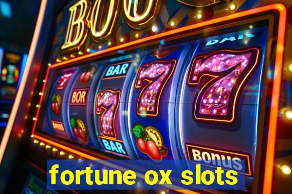 fortune ox slots