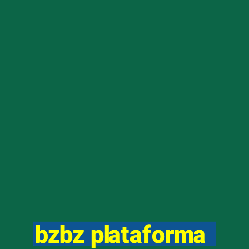 bzbz plataforma