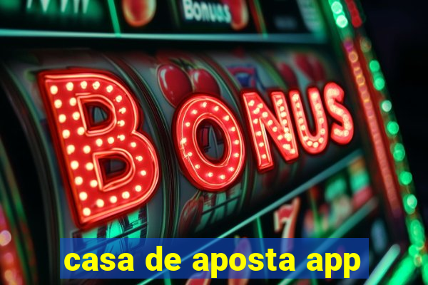 casa de aposta app