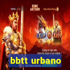 bbtt urbano